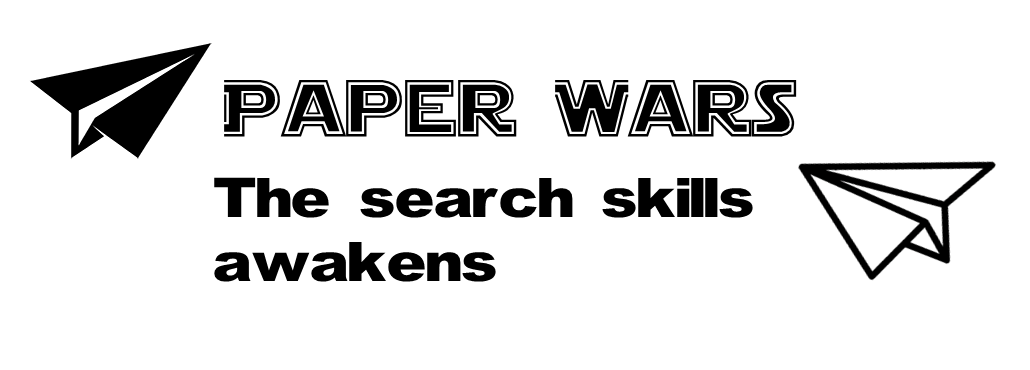 Paper Wars : The search skills awakens